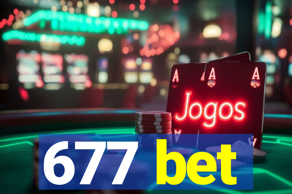 677 bet